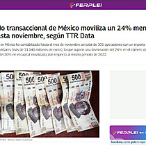 El mercado transaccional de Mxico moviliza un 24% menos de capital hasta noviembre, segn TTR Data